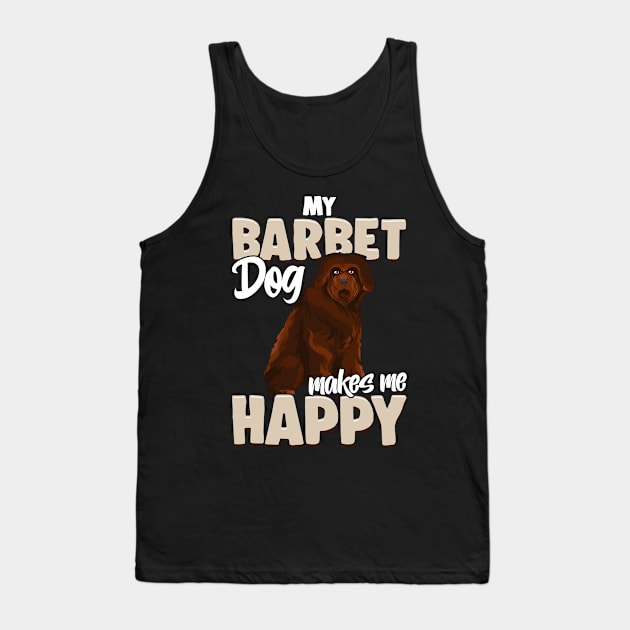 My Barbet Dog Makes Me Happy |Dog Mom Dad Gifts |Dog Barbet Tank Top by Proficient Tees